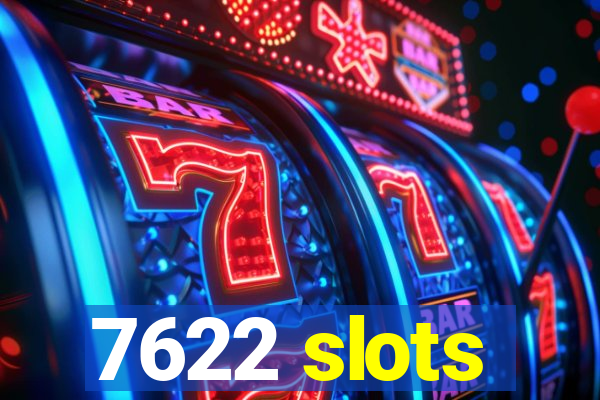 7622 slots